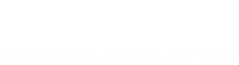 Downtown Dance Factory